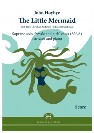 The Little Mermaid for women's choir [SSAA] and piano score (en)