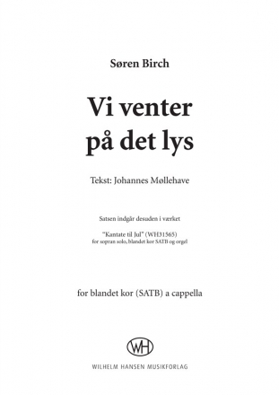 Soren Birch, Vi Venter P Det Lys SATB Klavierauszug