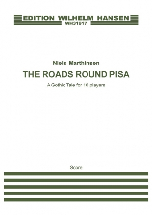 Niels Marthinsen, The Roads Round Pisa Orchestra Partitur