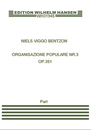 Niels Viggo Bentzon, Organisazione Populare Nr.3 Op. 351 Orgel Stimmen-Set