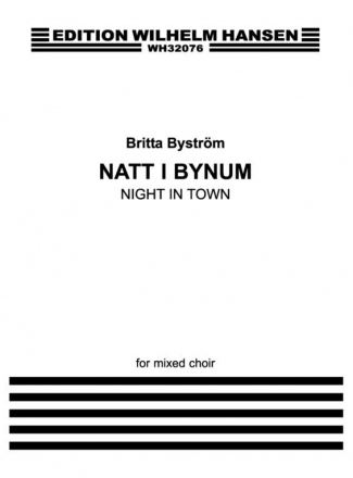 Britta Bystrm_Katrin Reinert, Natt I Bynum SATB Chorpartitur