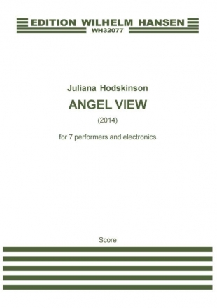 Juliana Hodskinson, Angel View Electronics and Ensemble Partitur