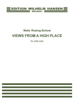 Niels Rosing-Schow, Views From A High Place Cello Buch