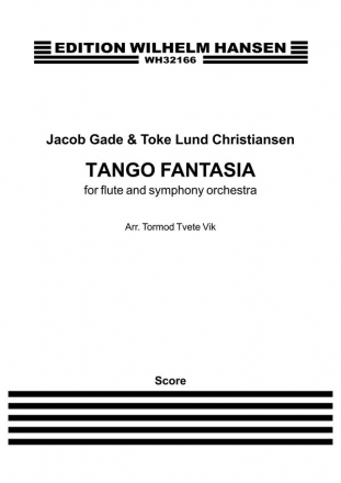 Jacob Gade, Tango Fantasia Flute and Orchestra Partitur