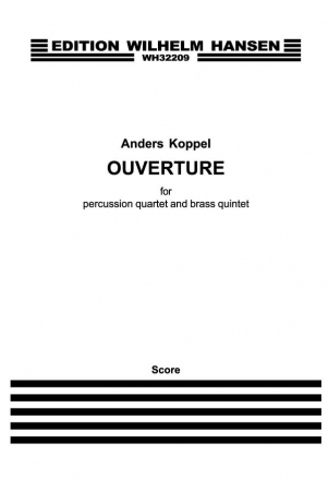 Anders Koppel, Ouverture Percussion and Brass Quintet Partitur