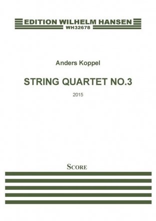 Anders Koppel, String Quartet No.3 String Quartet Score