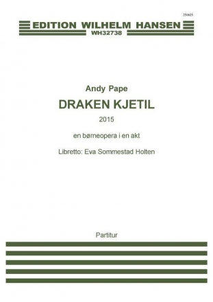 Andy Pape, Draken Kjetil Vocal Soloists and Ensemble Klavierauszug