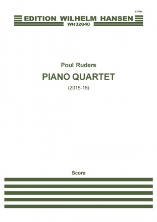 Poul Ruders, Piano Quartet Piano Chamber, Violin, Viola and Cello Partitur