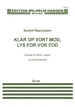 Sunleif Rasmussen, Klar Op Vort Mod, Lys For Vor Fod Soprano, Baritone Voice, SATB and Ensemble Partitur