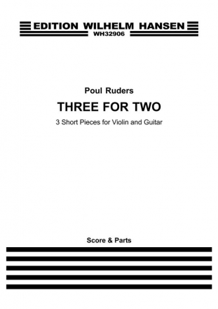 Poul Ruders, Three For Two Violin and Guitar Buch + Einzelstimme