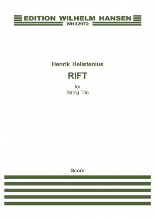 Henrik Hellstenius, Rift Violin, Viola and Cello Partitur