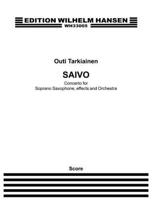 Outi Tarkiainen, Saivo Soprano Saxophone and Orchestra Partitur