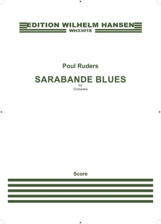 Poul Ruders, Sarabande Blues Orchestra Partitur