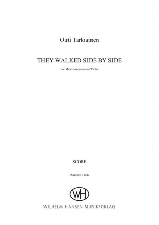 Outi Tarkiainen, They Walked Side by Side Mezzo-Soprano, Violin Partitur