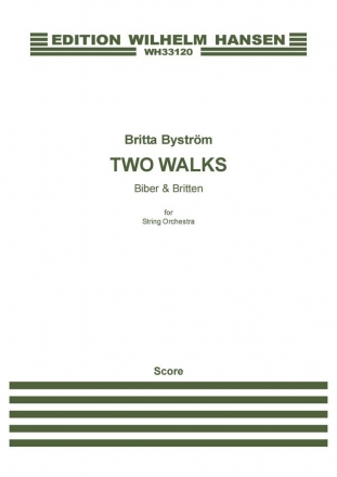 Britta Bystrm, Two Walks Streichensemble Partitur