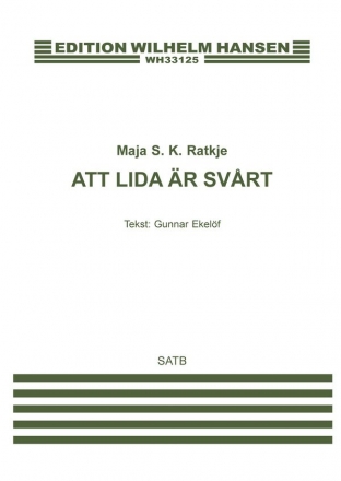 Maja S.K. Ratkje, Att Lida r Svrt SSAATBB Choir Klavierauszug