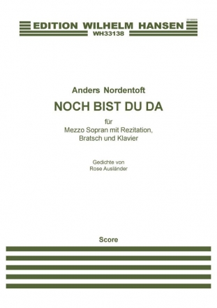 Anders Nordentoft, Noch Bist Du Da Mezzo-Soprano [Narrator], Violin and Piano Partitur