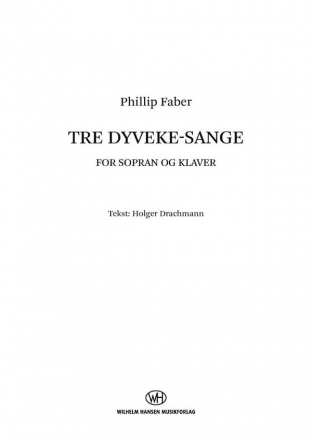 Phillip Faber, Tre Dyveke-Sange Soprano and Piano Book