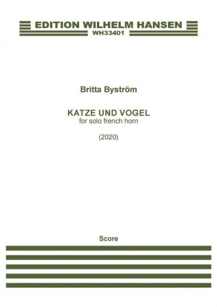 Katze Und Vogel (2020) for solo French horn Groformat