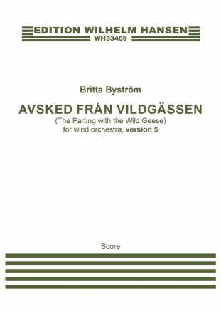 Britta Bystrm, Avsked Frn Vildgssen Version 5 Wind Ensemble Score