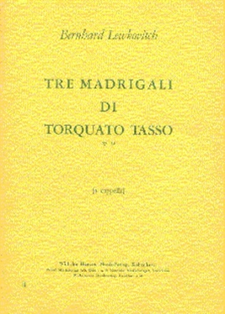 Bernhard Lewkovitch, Tre Madrigali Di Torquato Tasso Op. 13 SATB and Piano Klavierauszug