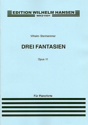 Wilhelm Stenhammer, Drei Fantasien For Piano Op. 11 Klavier Buch