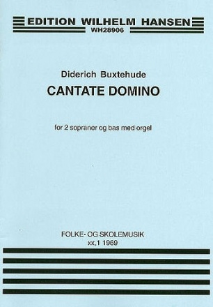 Dietrich Buxtehude, Cantate Domino Soprano and Bass Voice and Organ Partitur