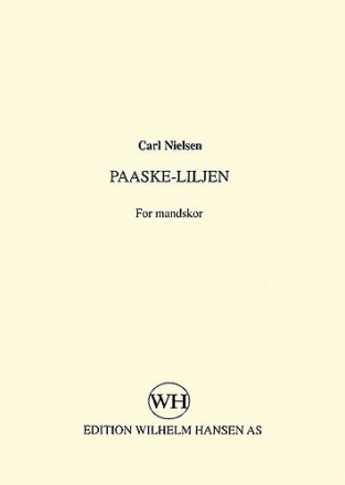 Carl Nielsen, Paaske-Liljen TTBB Klavierauszug