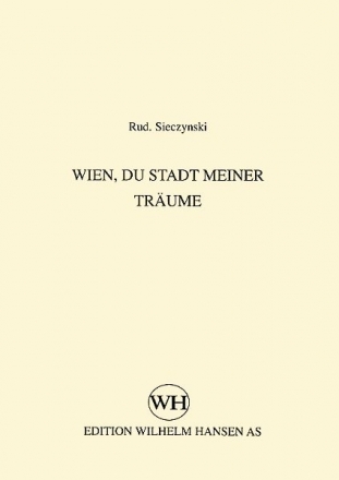 Wien, du Stadt meiner Trume for male choir a cappella score (dt/schwed)