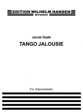 Tango Jalousie fr Salonorchester Stimmensatz