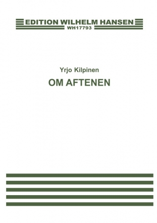 Yrjo Kilpinen, Om Aftenen Vocal and Piano Buch