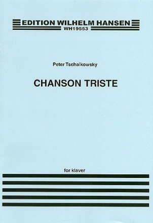 Pyotr Ilyich Tchaikovsky, Chanson Triste Op.42 No.2 Klavier Buch