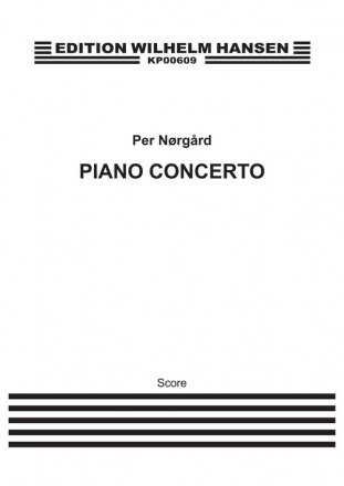 Per Nrgrd, Piano Concerto - Concerto In Due Tempi Piano and Orchestra Partitur + Stimmen