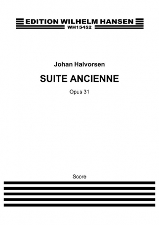 Suite Ancienne op. 31 for orchestra score (large size)