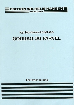 Kai Normann Andersen, Goddag og Farvel Vocal and Piano Buch