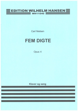 5 Digte op.4 for medium voice and piano (dn)