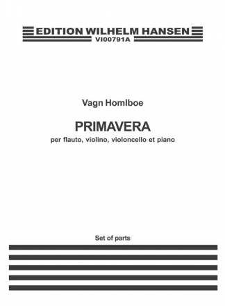 Vagn Holmboe, Primavera Flute, Violin, Cello, Piano Chamber Stimmen-Set