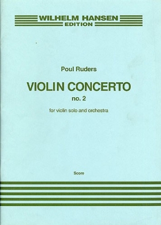 Poul Ruders, Violin Concerto No.2 Violin and Orchestra Partitur + Stimmen