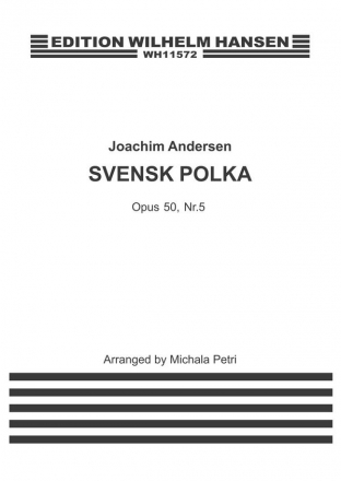 Joachim Andersen, Svensk Polka For Flute and Piano Op. 50 No. 5 Flte und Klavier Buch