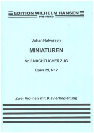 Miniaturen op.29 Nr.2 'Nchtlicher Zug' fr 2 Violinen und Klavier