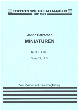 Minitauren op.29 Nr.3 'Elegie' fr 2 Violinen und Klavier