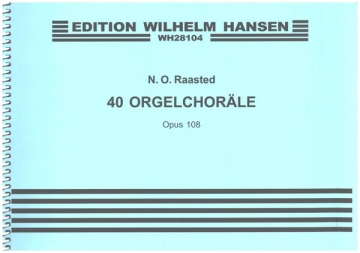 40 Orgelkoraler op.108 for organ