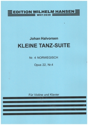 Kleine Tanz-Suite op.22/4 Norwegisch fr Violine und Klavier