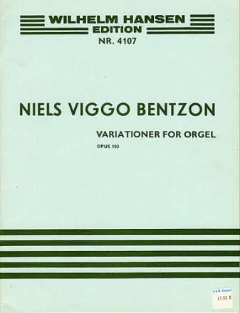 Niels Viggo Bentzon, Variations For Organ Op.103 Orgel Buch