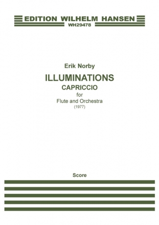 Erik Norby, Illuminations - Capriccio For Flute and Orchestra Flute and Orchestra Partitur