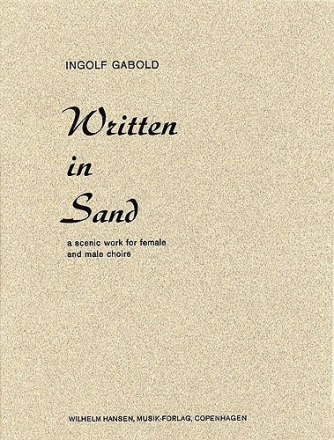 Ingolf Gabold, Written In Sand Mixed Choir [SATB] and Percussion Klavierauszug