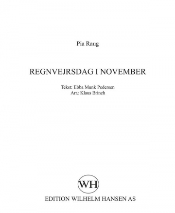 Regnvejrsdag i November for mixed chorus a cappella vocal score (dk)