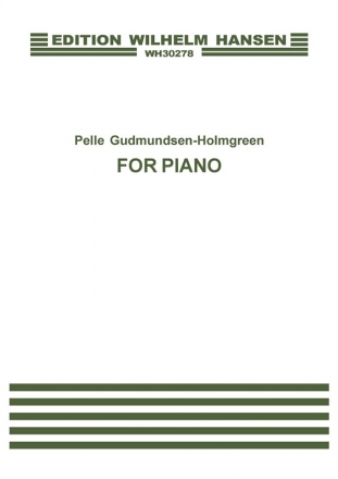 Pelle Gudmundsen-Holmgreen, For Piano Klavier Buch