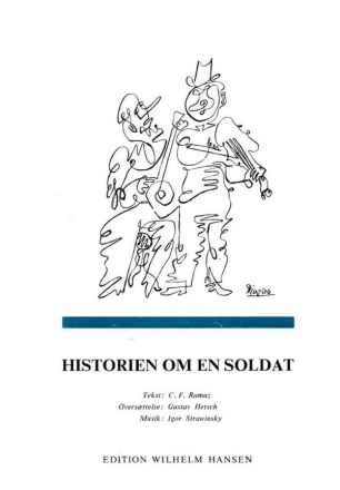 Igor Stravinsky, Historien Om En Soldat  Libretto