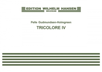 Pelle Gudmundsen-Holmgreen, Tricolore IV Orchestra Partitur